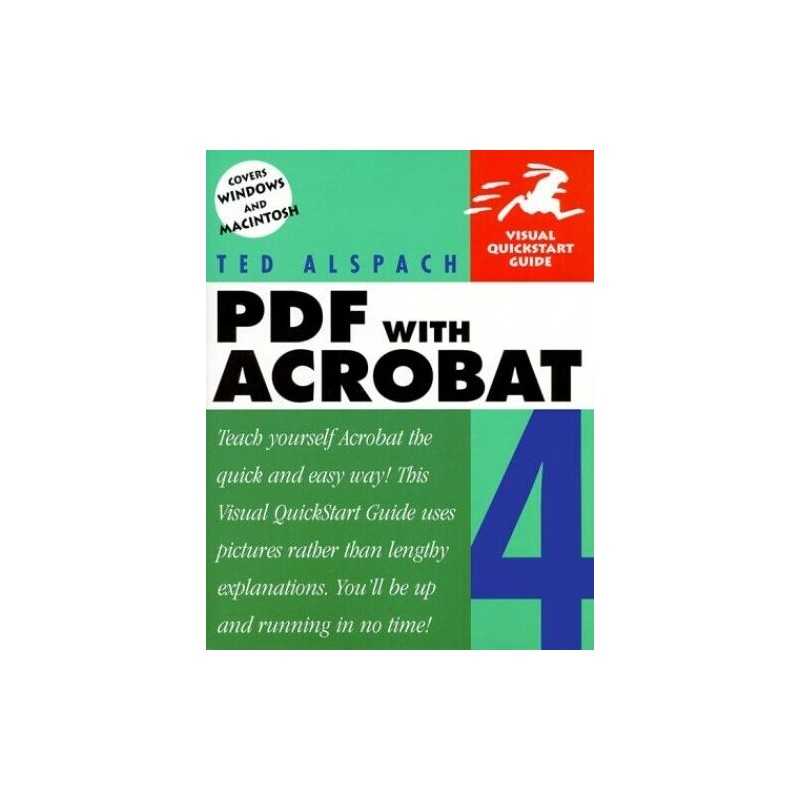PDF with Acrobat 4: Visual QuickStart ..., Alspach, Jen