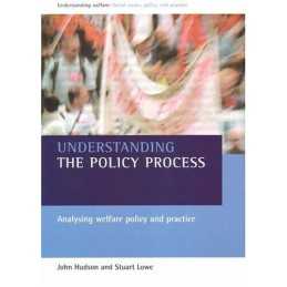 Understanding the Policy Process: Analysing Welfare... by Lowe, Stuart Paperback