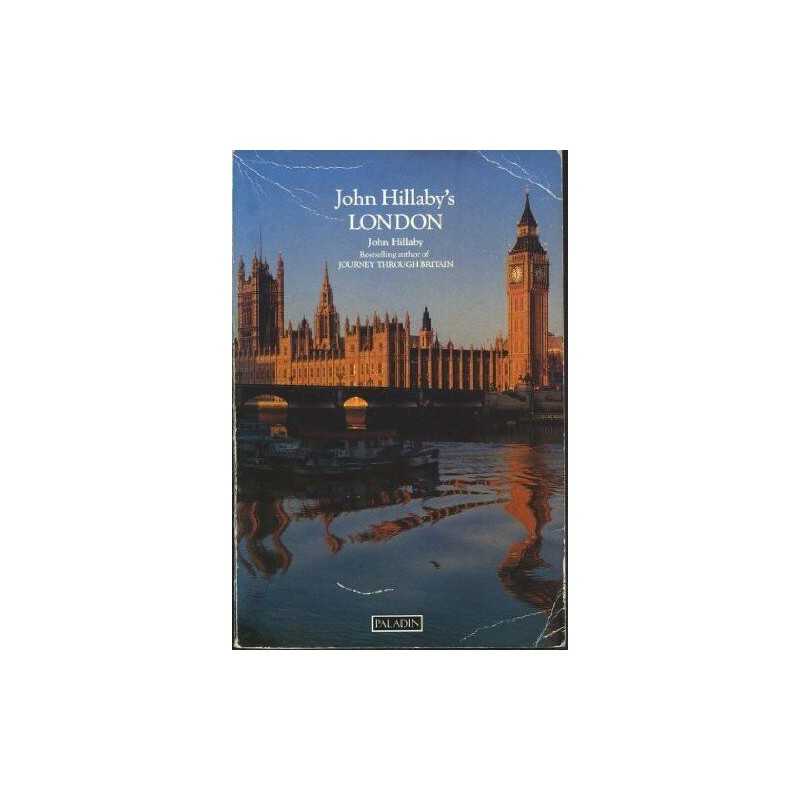 John Hillabys London (Paladin Books) by Hillaby, John Paperback Book