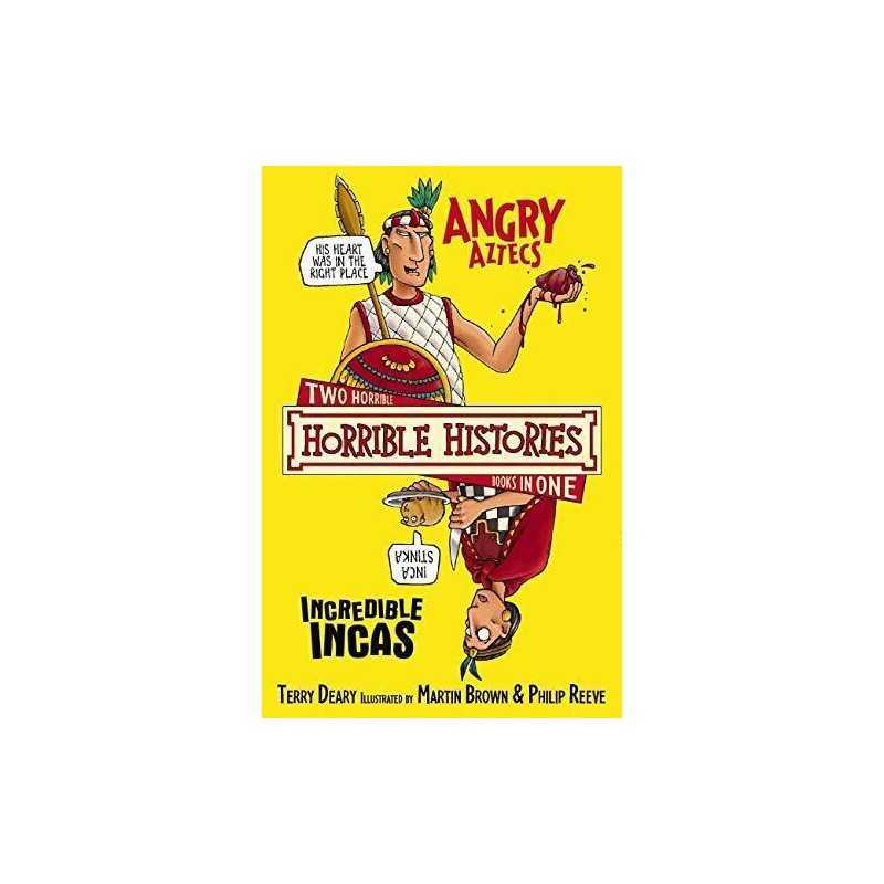The Angry Aztecs AND the Incredible Incas (Horrible... by Deary, Terry Paperback