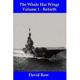 The Whale Has Wings Vol 1 - Rebirth: ..., Row, Mr David