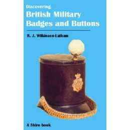British Military Badges and Buttons (Discov... by Robert Wilkinson-Lat Paperback