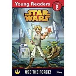 Star Wars: Use the Force!: Star Wars Young Readers by Lucasfilm Book