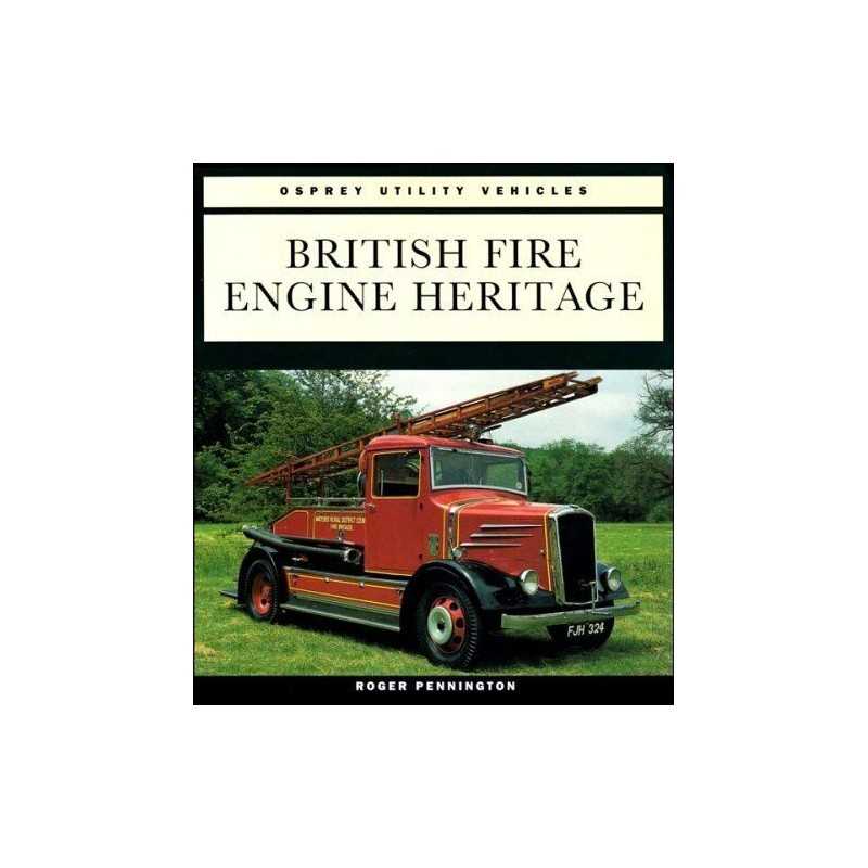 British Fire Engine Heritage (Osprey utility v... by Pennington, Roger Paperback
