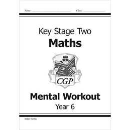 KS2 Mental Maths Workout - Year 6 (CGP KS2 Maths) by Hartley, William Paperback
