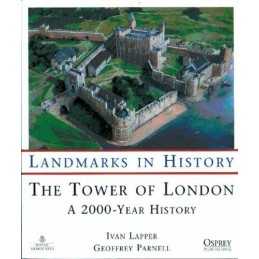 The Tower of London: A 2000 Year History (Ospr... by Parnell, Geoffrey Paperback