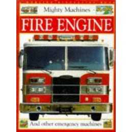 Mighty Machine: Fire Engine (Mighty Machines) by Bingham, Caroline Paperback The
