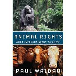 Animal Rights What Everyone Needs to Know: What Eve... by Waldau, Paul Paperback