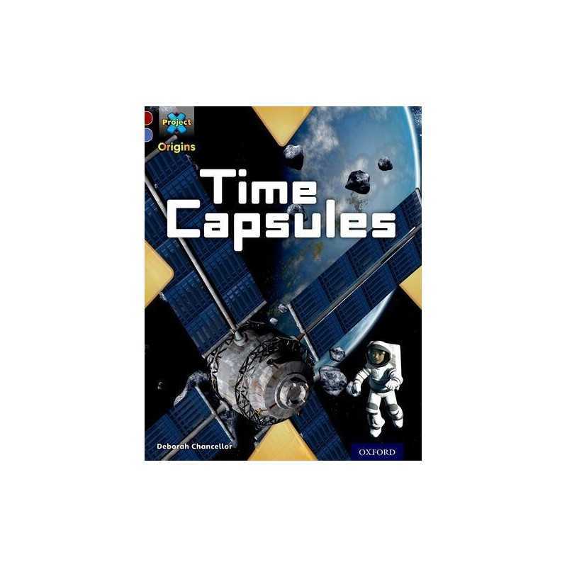 Project X Origins: Dark Red Book Band, Oxford Level 17... by Chancellor, Deborah