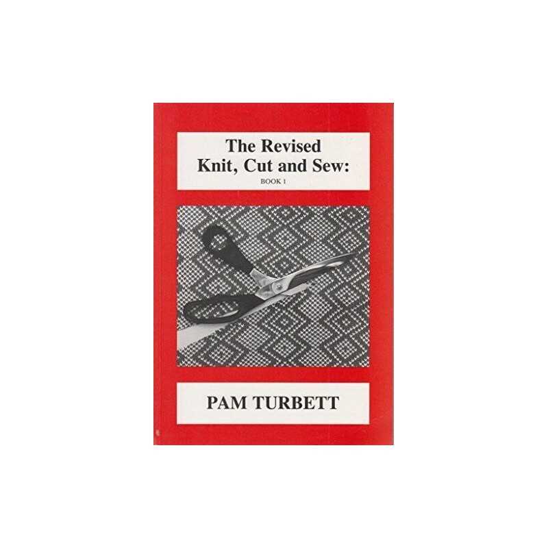 Revised Knit, Cut and Sew: Book 1 by Turbett, Pam Paperback Book  Fast