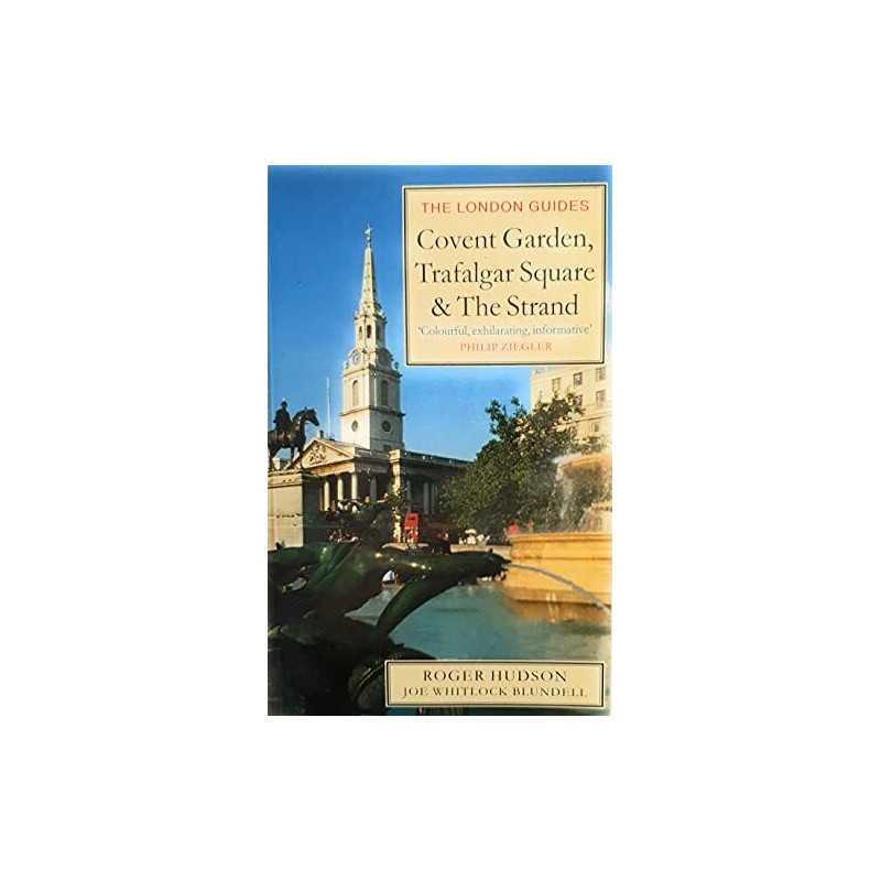 Covent Garden, Trafalgar Square and the Str... by Blundell, Joe Whitlo Paperback