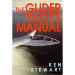 The Glider Pilots Manual by Stewart, Ken Paperback Book