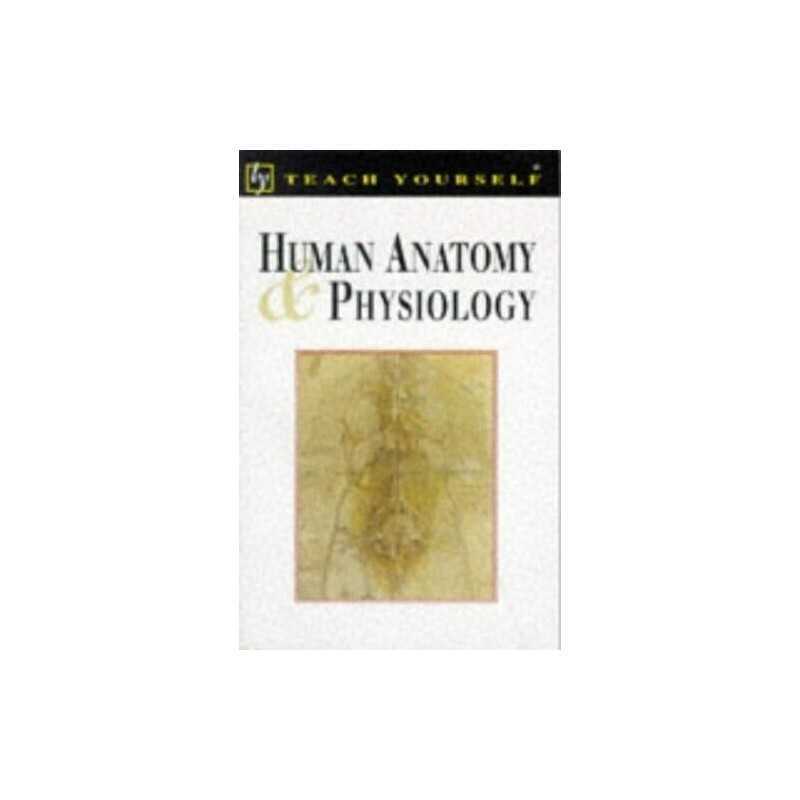 Human Anatomy and Physiology (Teach Yourself) by Vay, David Le Paperback Book
