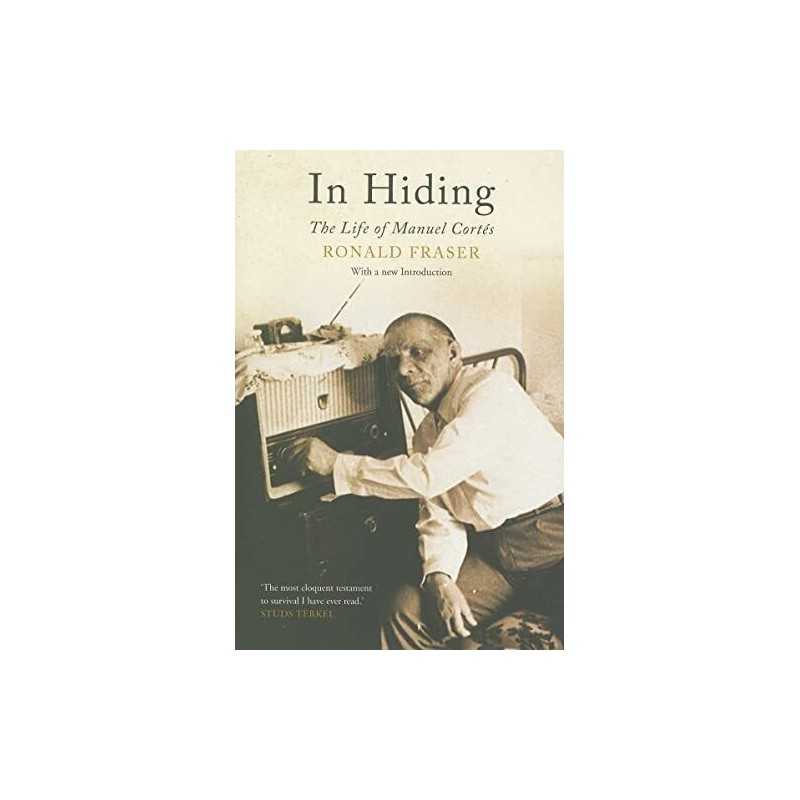 In Hiding: The Life of Manuel Cortes by Fraser Paperback Book  Fast