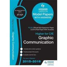 Higher Graphic Communication 2015/16 SQA Specimen, Past and Hodder Gib... by SQA