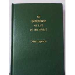 Experience of Life in the Spirit: Ten..., Laplace, Jean