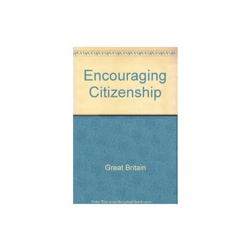 Encouraging citizenship: report of ..., Commission on C
