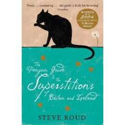 The Penguin Guide to the Superstitions of Britain an... by Roud, Steve Paperback