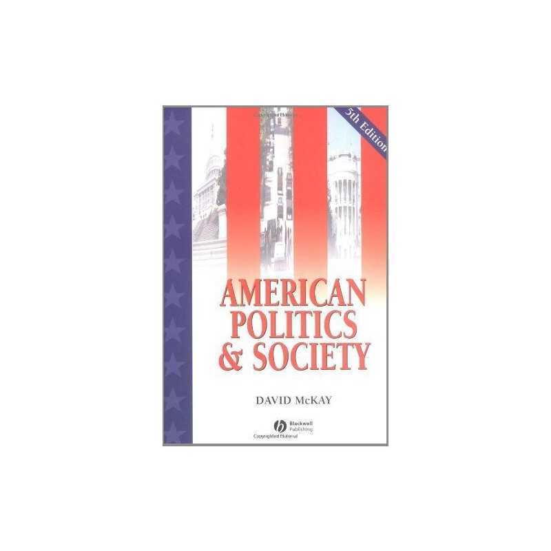 American Politics and Society by McKay, David Paperback Book