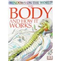 Windows On The World: Body & How It Works by Parker, Steve Paperback Book The