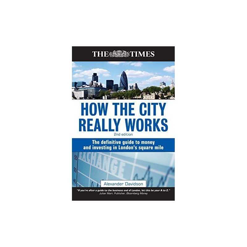 How the City Really Works: The Definitive Gu... by Davidson, Alexander Paperback