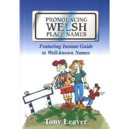 Pronouncing Welsh Place-Names by Leaver, Tony Paperback Book