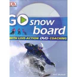Go Snowboard: Read It, Watch It, Do It (Go Guides) by McNab, Neil Book