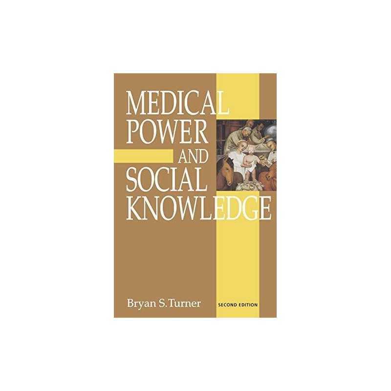 Medical Power and Social Knowledge by Turner, Bryan S. Paperback Book