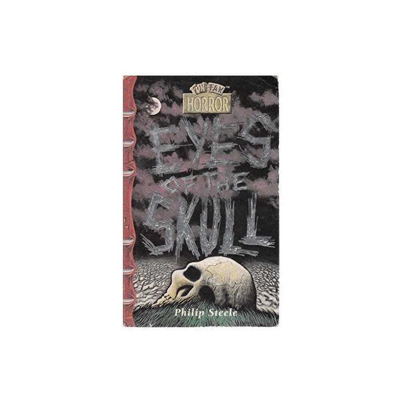Eyes of the Skull by Steele, Philip Paperback Book