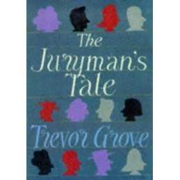 The Jurymans Tale, Grove, Trevor
