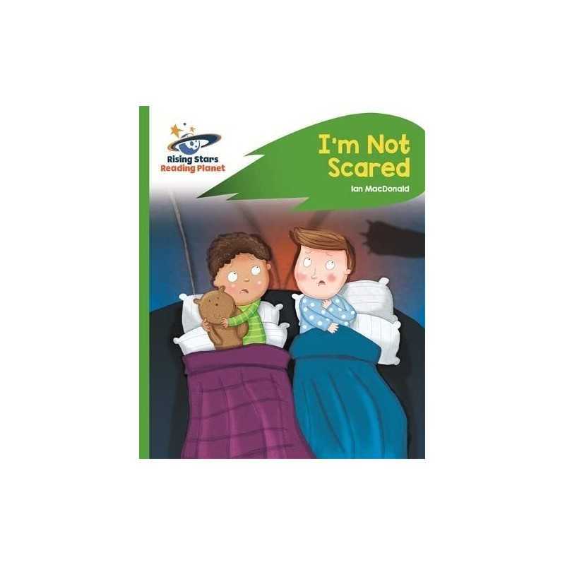 Reading Planet - Im Not Scared - Green: Rocket Phonics (Ri... by Macdonald, Ian
