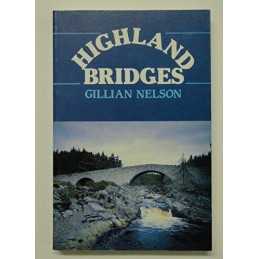 Highland Bridges by Nelson, Gillian Paperback Book