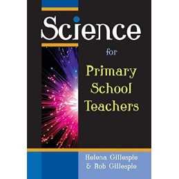 Science For Primary School Teachers by Gillespie, Helena Paperback Book The