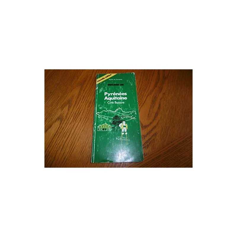 Michelin Green Guide: Pyrenees-Aquitaine by Unknown Paperback Book