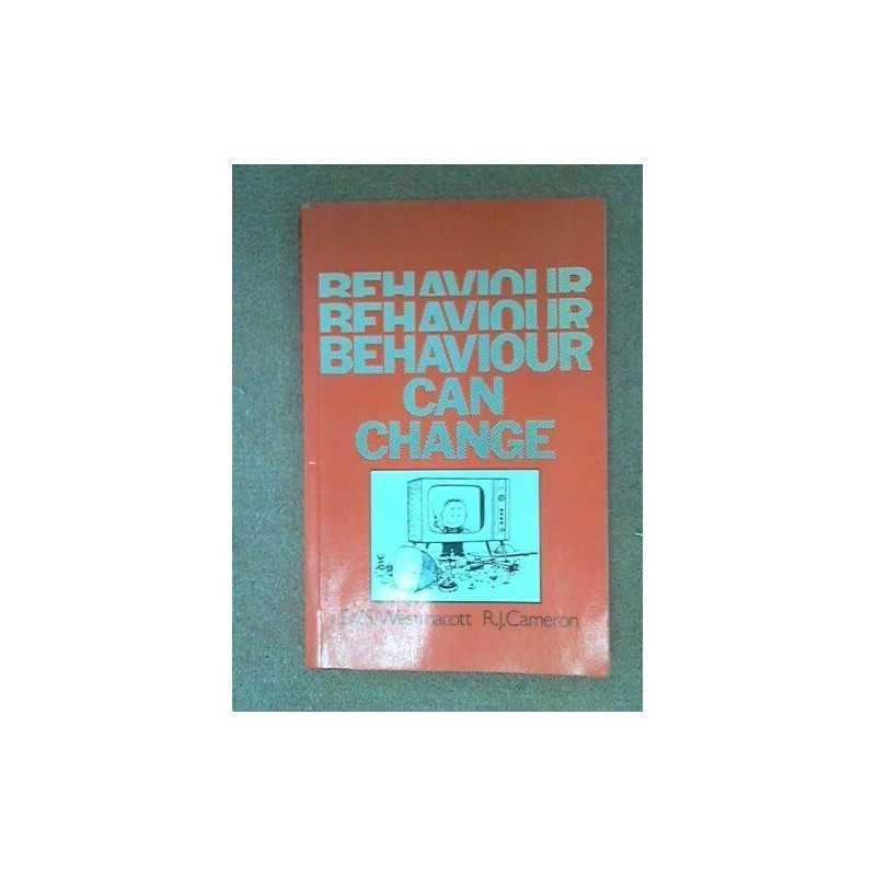 Behaviour Can Change by Cameron, R. J. Paperback Book