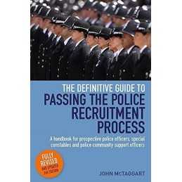 Definitive Guide To Passing The Police Recruitment Process:... by John Mctaggart