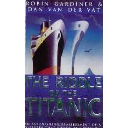 The Riddle Of The Titanic by Van Der Vat, Dan Paperback Book