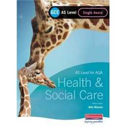 GCE AS Level Health and Social Care Single Award Book (For AQA) Paperback Book