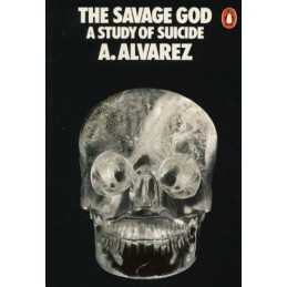 The Savage God: A Study of Suicide by Alvarez, A. Paperback Book  Fast
