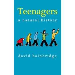 Teenagers: A Natural History by Bainbridge, David Paperback Book  Fast