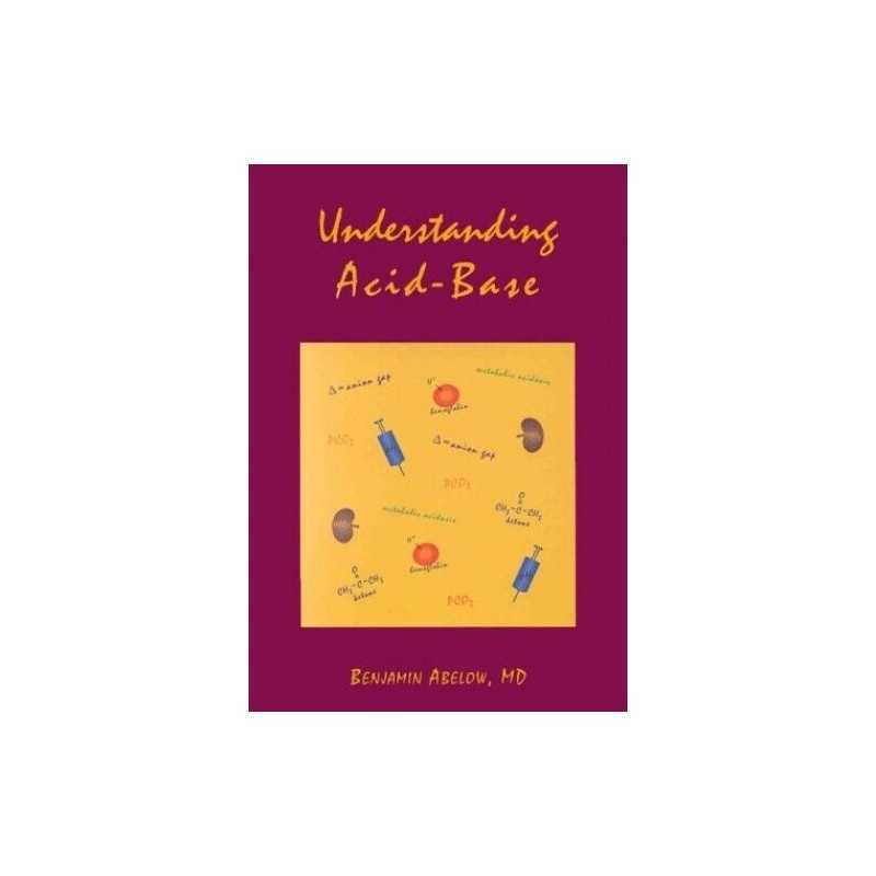 Understanding Acid-Base, Abelow, Benjamin