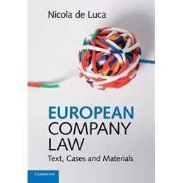 European Company Law: Text, Cases and Materials by de Luca, Nicola Book The