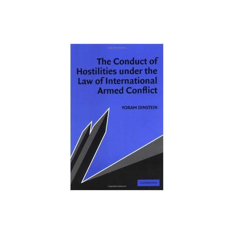 The Conduct of Hostilities under the Law of Inte... by Dinstein, Yoram Paperback