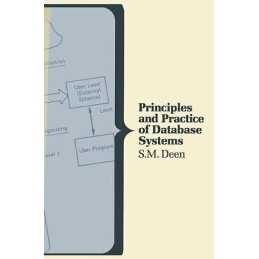 Principles and Practice of Database Systems (Macmill... by Deen, S.M. Paperback