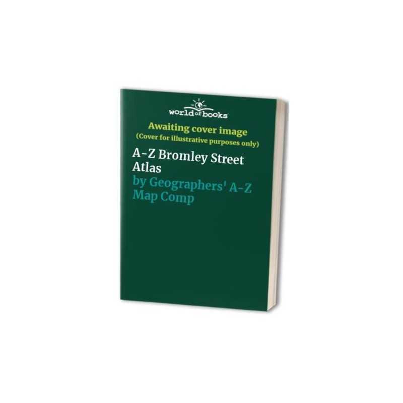A-Z Bromley Street Atlas by Geographers A-Z Map Company Paperback Book The