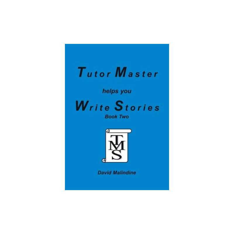 Tutor Master Helps You Write Stories: Bk.2 by Malindine, David Paperback Book
