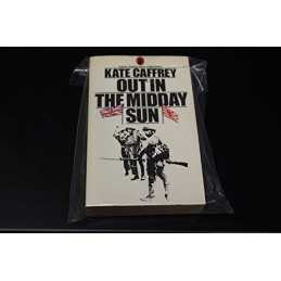 Out in the Midday Sun: Singapore, 1941-45 by Caffrey, Kate Paperback Book The