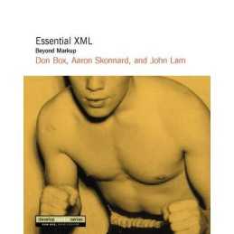 Essential XML: Beyond MarkUp (DevelopMentor) by Lam, John Paperback Book The