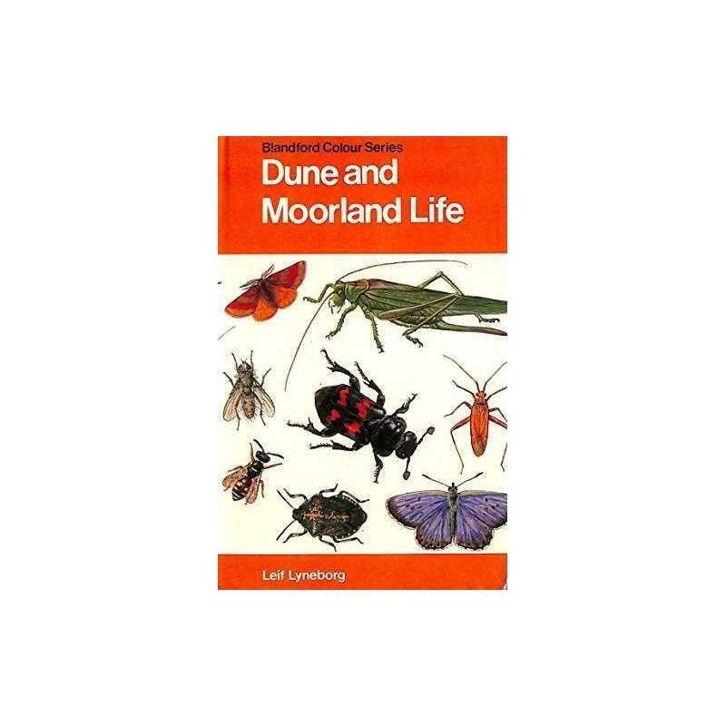 Dune and Moorland Life by Lyneborg, Leif Hardback Book