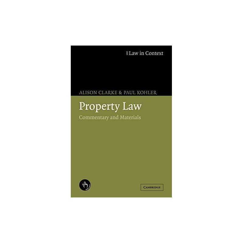 Property Law: Commentary and Materials (Law in Co... by Clarke, Alison Paperback